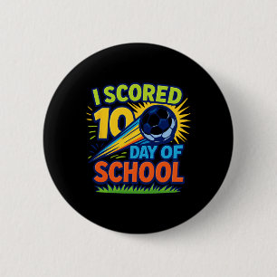 I Scored 100 Day Of School Soccer Celebration 6 Cm Round Badge