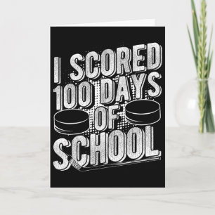 I Scored 100 Days Of School Hockey _1  Card