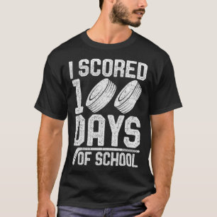 I Scored 100 Days Of School Hockey Student Teacher T-Shirt