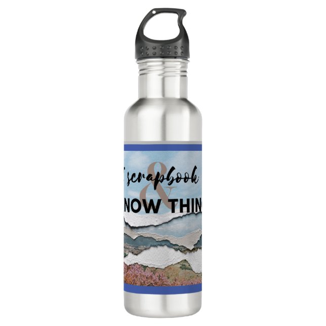 I scrapbook and I know things 710 Ml Water Bottle (Front)