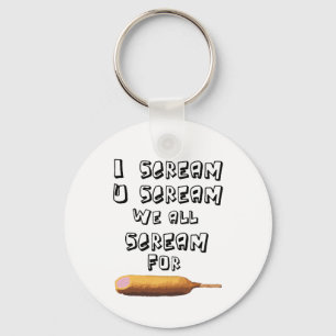 I Scream 4 corndogs Key Ring