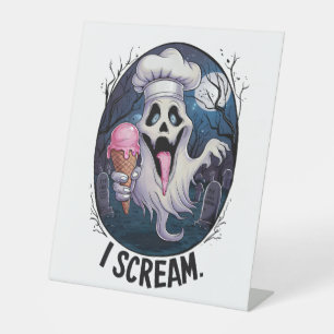 "I Scream" Funny Ghost Chef Halloween Ice Cream St Pedestal Sign