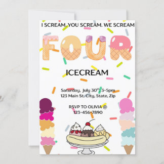 I scream, you scream, we all scream four icecream  invitation