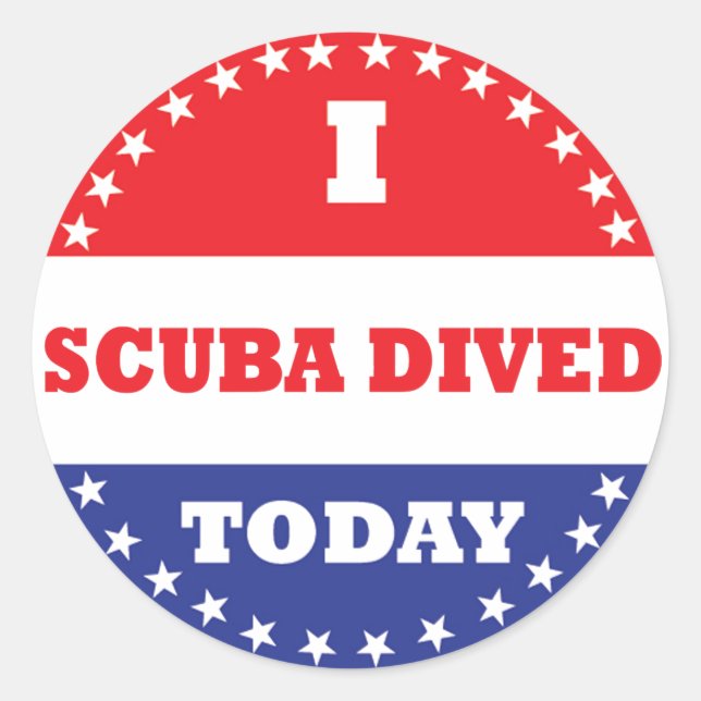 I Scuba Dived Today Classic Round Sticker (Front)