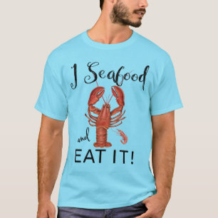 I Seafood and Eat It, Lobster, Shrimp, Men's T-Shirt