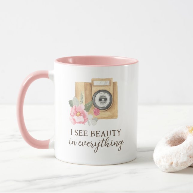 I See Beauty In Everything Photographer Mug (With Donut)