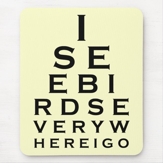 I See Birds Eyechart Mouse Mat (Front)