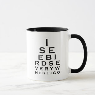 I See Birds Eyechart Mug