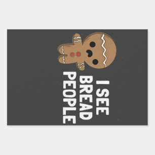 I See Bread People Funny Christmas Gingerbread Wrapping Paper Sheet