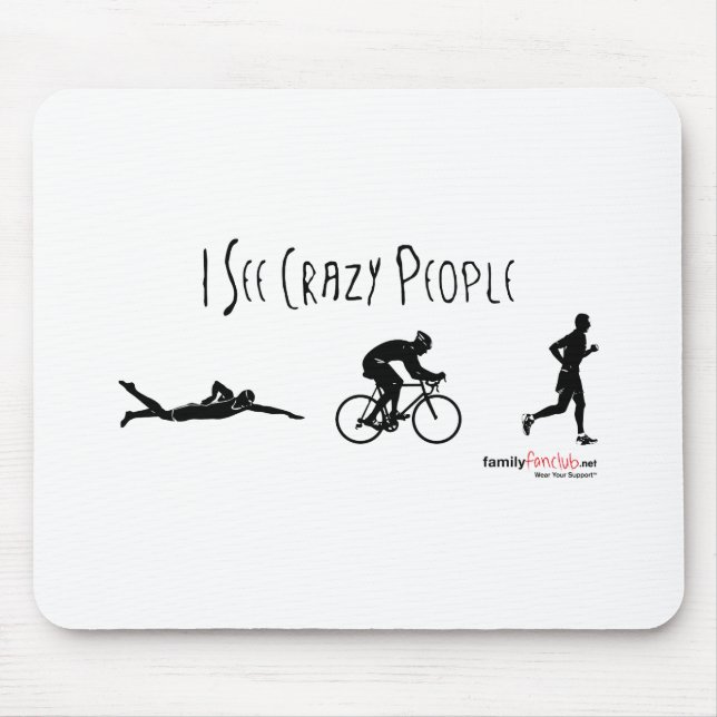 I See Crazy People Mouse Mat (Front)
