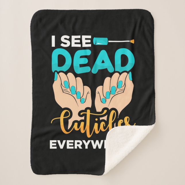 I See Cuticles Everywhere Sherpa Blanket (Front)