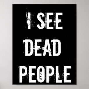 I See Dead People Funny Halloween For Gamers Poster