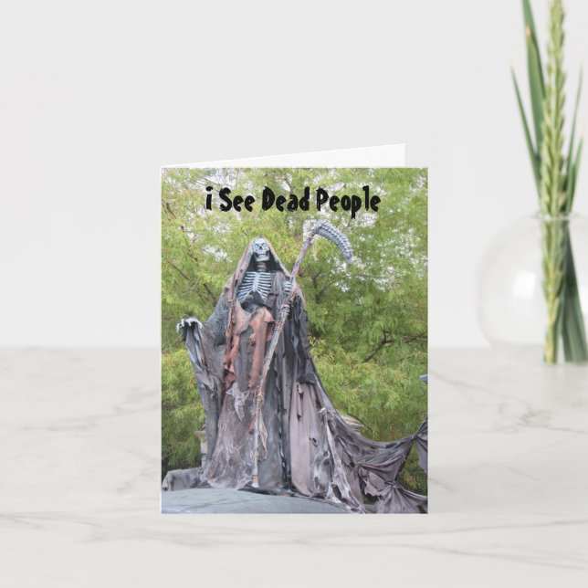 I See Dead People - Humourous Halloween Card (Front)