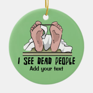 I See Dead People Personalised Ceramic Tree Decoration