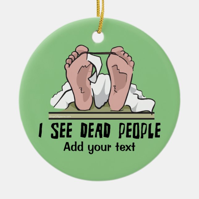 I See Dead People Personalised Ceramic Tree Decoration (Front)