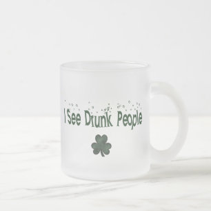 I See Drunk People - St. Patrick's Day Beer Mug