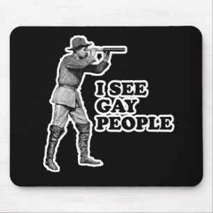 I SEE GAY PEOPLE MOUSE MAT