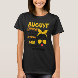 I See God August Birthday Christian Mother's Day T-Shirt