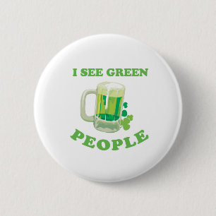 I SEE GREEN PEOPLE 6 CM ROUND BADGE