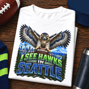 I See Hawks in Seattle Football Fan T-Shirt