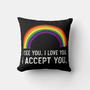 I See I Love You I Accept You Gay Pride LGBT Shirt Cushion