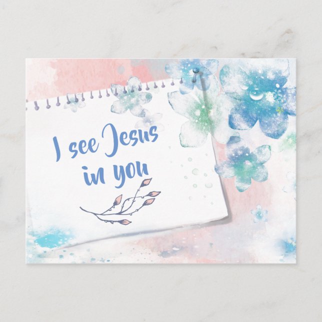 I See Jesus in You Postcard (Front)