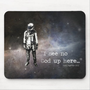 "I see no God up here...", Yuri Gagarin 1961 Mouse Mat