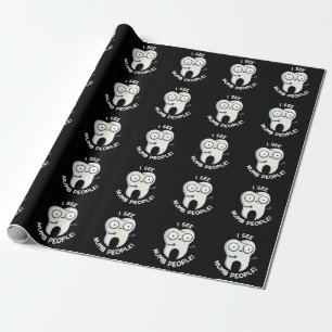 I See Numb People Funny Tooth Pun Dark BG Wrapping Paper