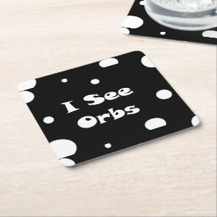 I See Orbs-paper coaster