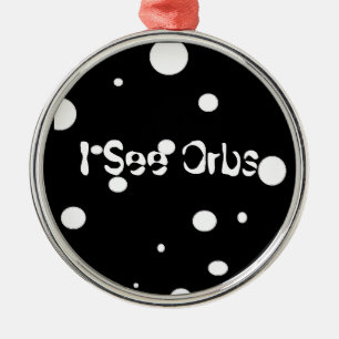 I See Orbs-premium round ornament