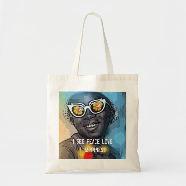 I SEE PEACE LOVE & HAPPINESS TOTE BAG (Front)