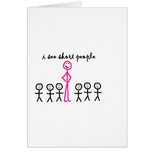 I See Short People