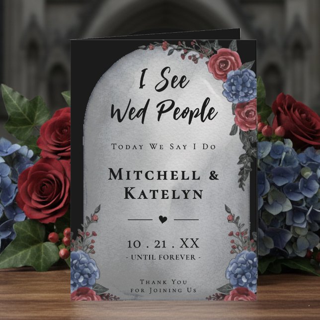 I See Wed People Headstone Floral Gothic Wedding Programme (Creator Uploaded)