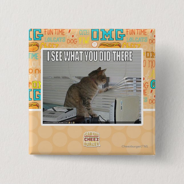 I see what you did there 15 cm square badge (Front)