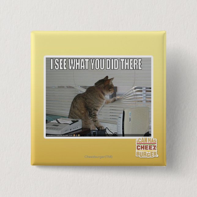 I see what you did there 15 cm square badge (Front)