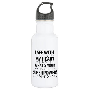 I See With My Heart - Blindness Braille 532 Ml Water Bottle