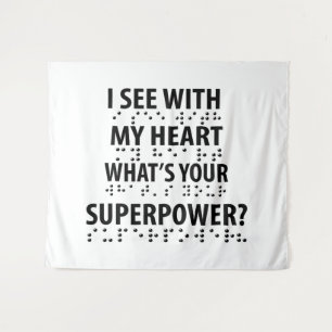 I See With My Heart - Blindness Braille Tapestry