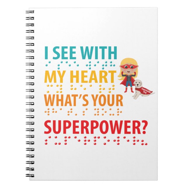 I See With My Heart Girl - Blindness Braille Notebook (Front)