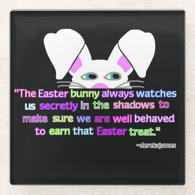 I See You, Easter Bunny Glass Coaster (Front)