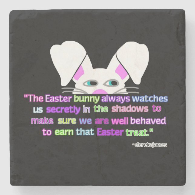 I See You, Easter Bunny Stone Coaster (Front)