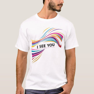 *"I See You" – Empowering and Thoughtful T-Shirt