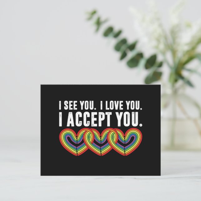 I See You I Love U I Accept You Rainbow LGBTQ Postcard (Standing Front)