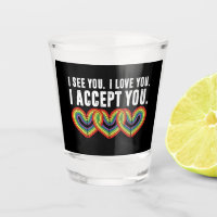 I See You I Love U I Accept You Rainbow LGBTQ