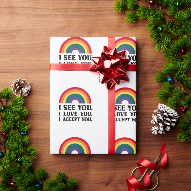 I See You I Love You I Accept You LGBTQ  Wrapping Paper (Holiday Gift)