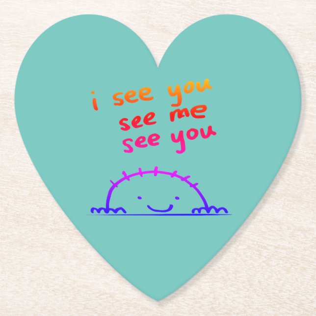 I see you, see me, see you paper coaster (Front)