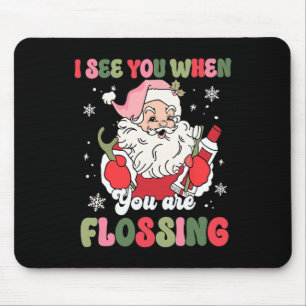 I See You When Flossing Christmas Dentist Xmas Flo Mouse Mat