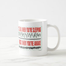 I See You When You're Sleeping...Coffee Mug