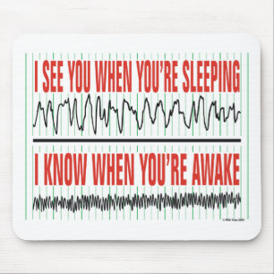 I See You When You're Sleeping...Mousepad Mouse Mat