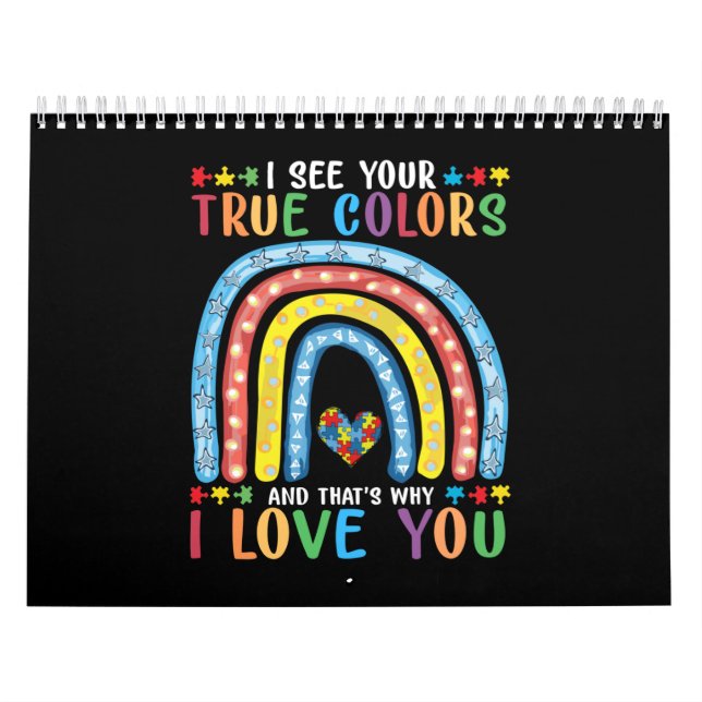 i see your true colour and thats why i love you calendar (Cover)