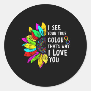 I See Your True Colour Infinity Rainbow Neurodiver Classic Round Sticker